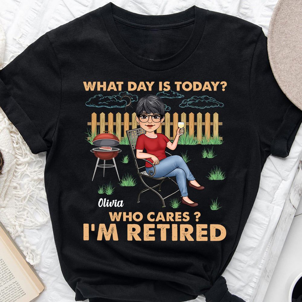 Quel jour sommes-nous ? Qui s'en soucie ? - T-shirt et sweat à capuche personnalisés pour retraités