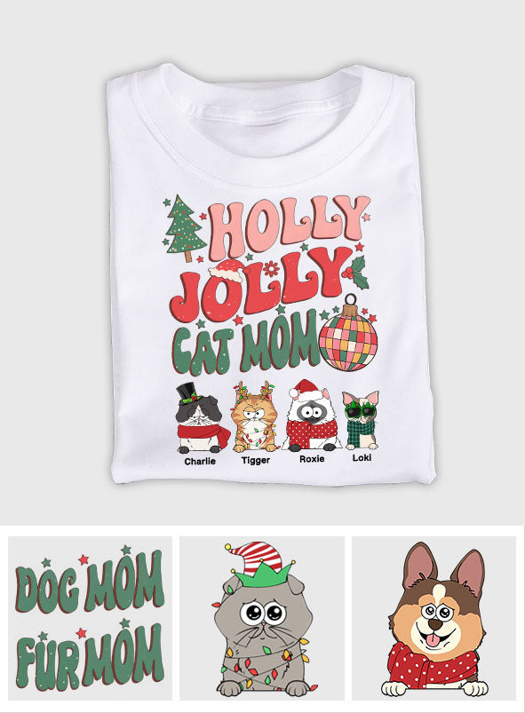 Holly Jolly Cat Mom/Dog Mom - Personalized Cat T-shirt And Hoodie