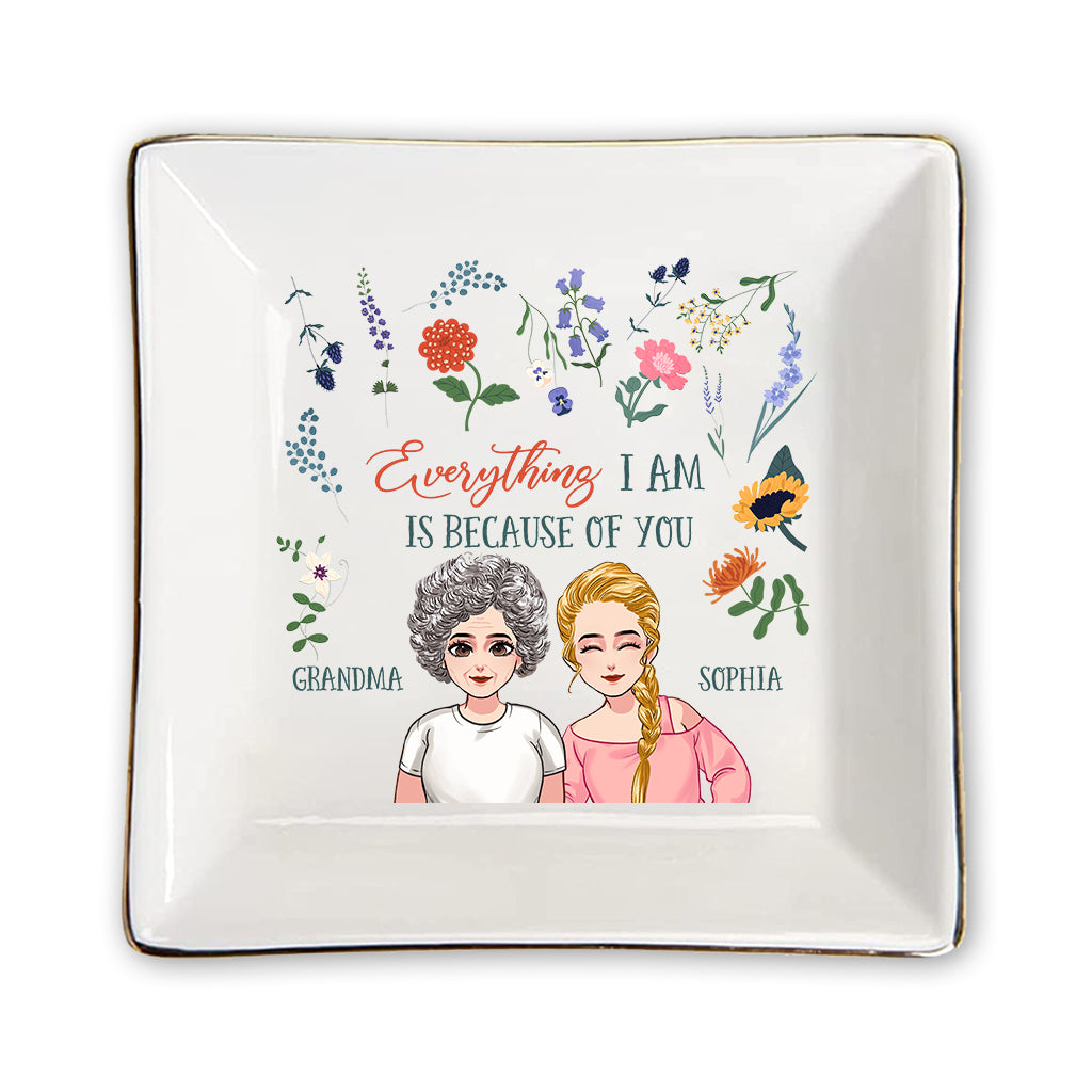 Everything I Am - Gift for mom, grandma, daughter, son, granddaughter, grandson - Personalized Jewelry Dish