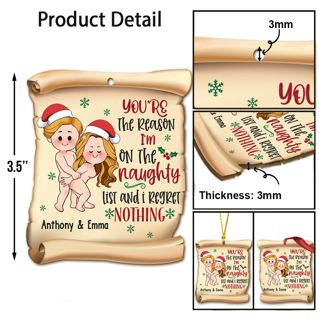 You're The Reason I'm On The Naughty List But I Regret Nothing - Personalized Couple Ornament
