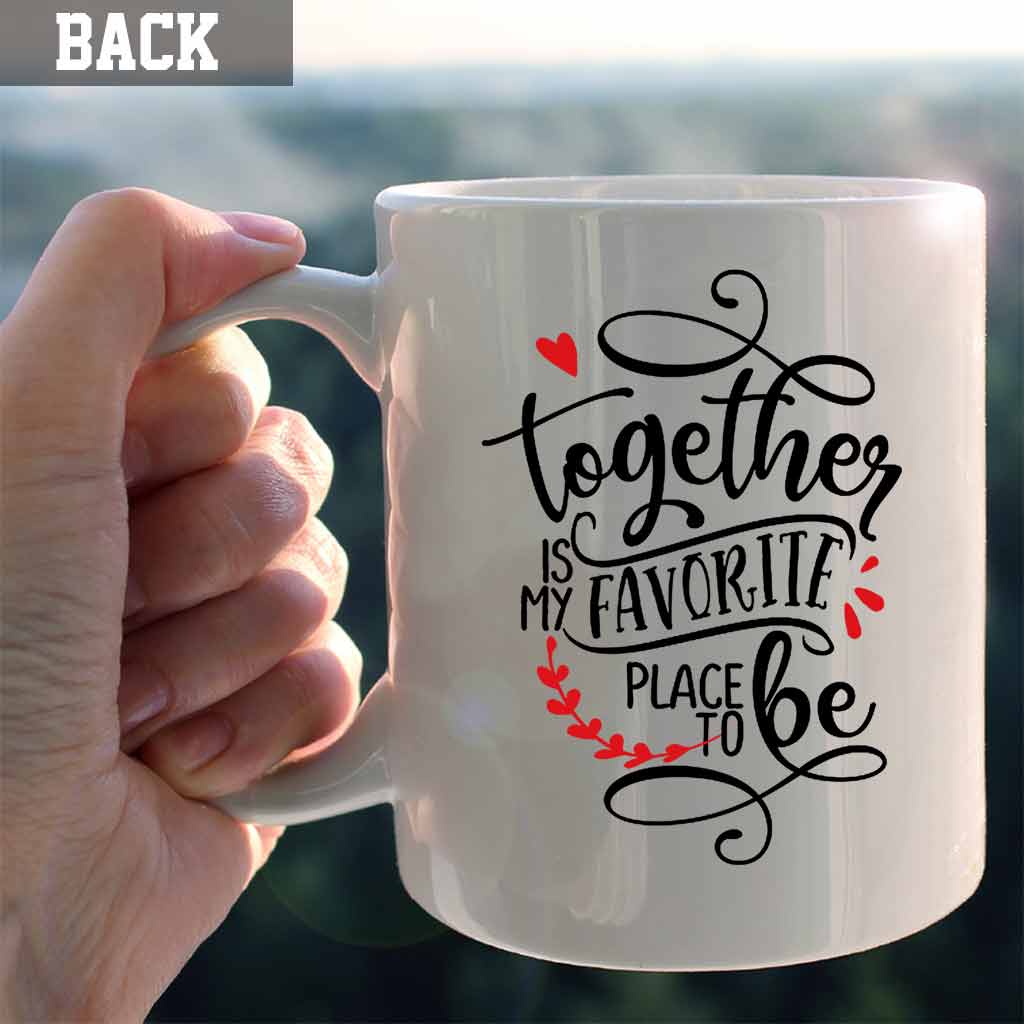Être ensemble, c'est mon endroit préféré - Mug personnalisé pour couple