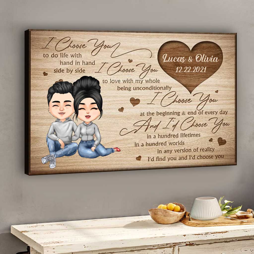 I Choose You - Personalized Couple Canvas And Poster