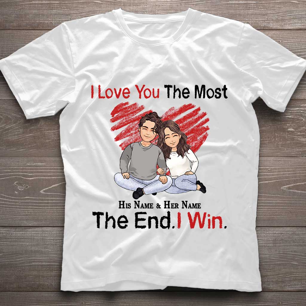 I Love You The Most - Personalized Couple T-shirt and Hoodie