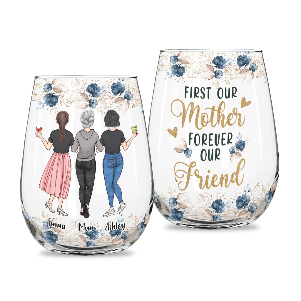 First My Mom - Personalized Mother's Day Mother All Over Wine Glass