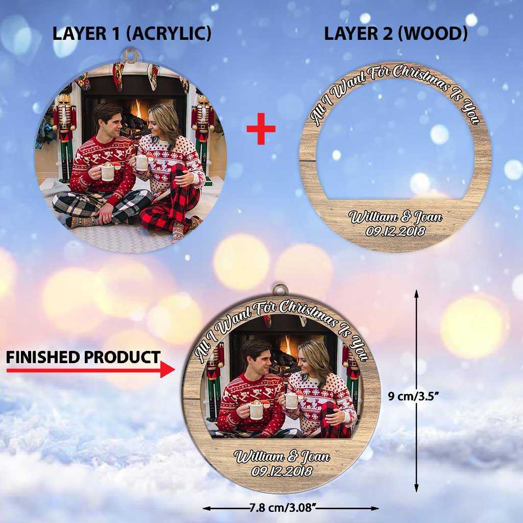 Tout ce que je veux pour Noël - Ornement personnalisé pour couple à plusieurs niveaux