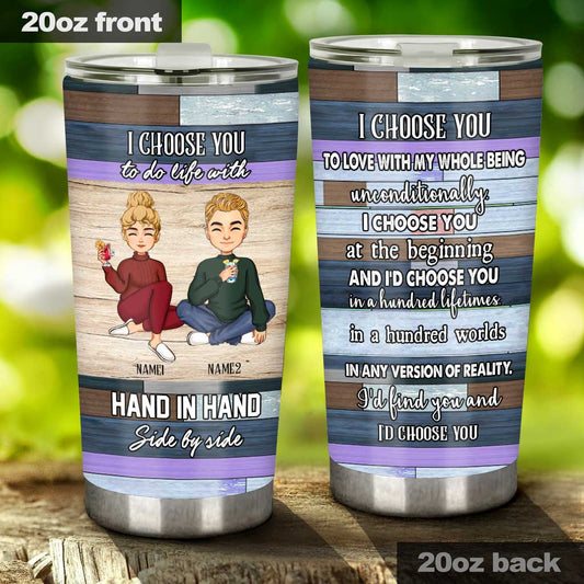 I Choose You - Personalized Couple Tumbler