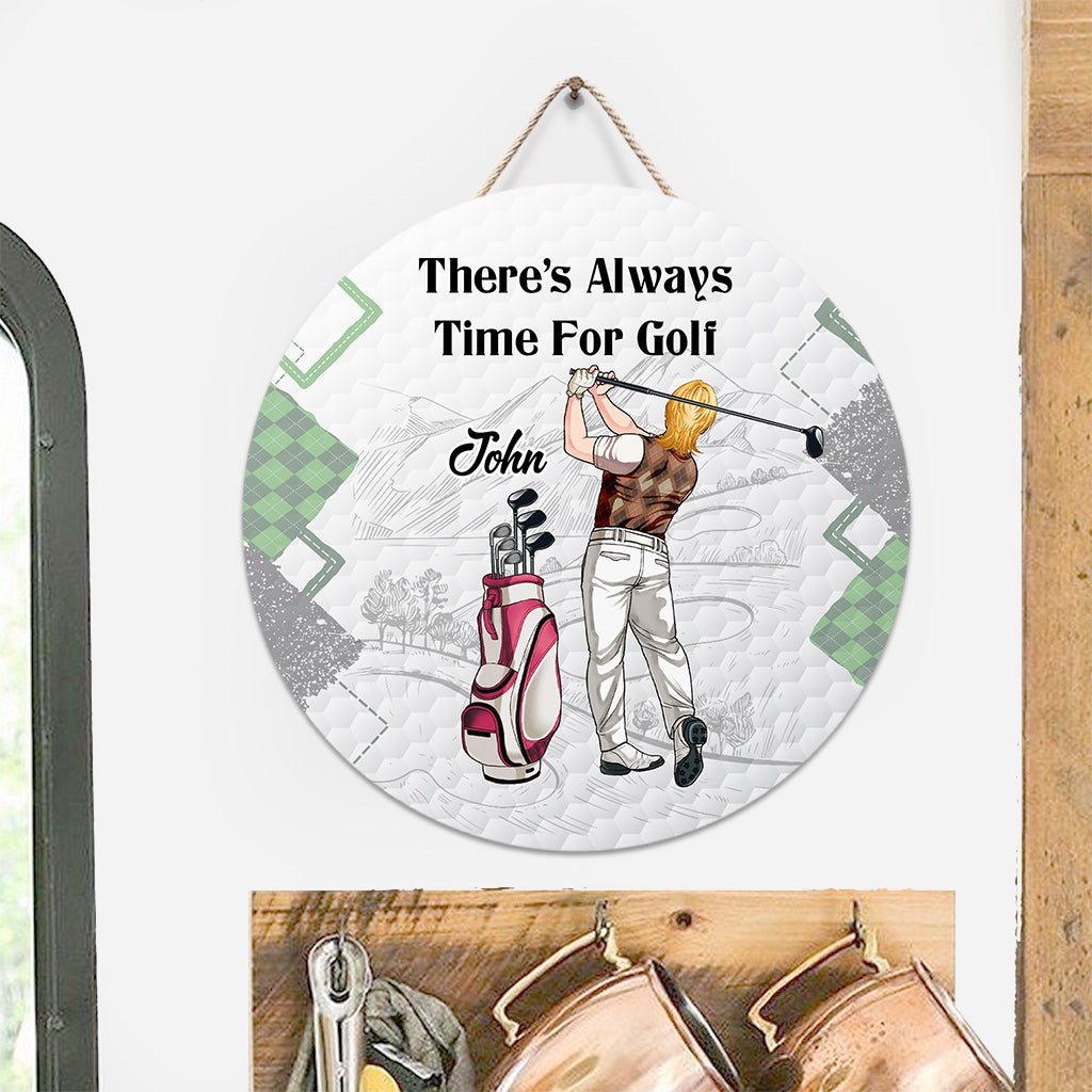Il y a toujours du temps pour le golf - Panneau en bois personnalisé pour un parcours de golf