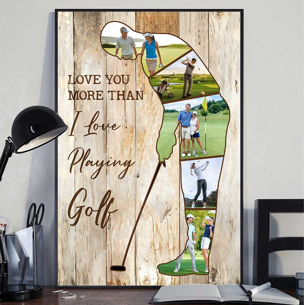 Je t'aime plus que je n'aime jouer au golf - Affiche de golf personnalisée