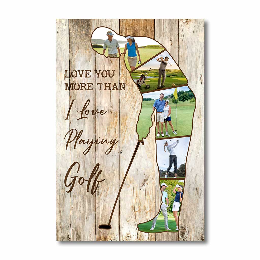 Je t'aime plus que je n'aime jouer au golf - Affiche de golf personnalisée