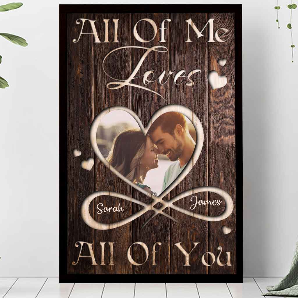 All Of Me Loves All Of You - Personalized Couple Poster