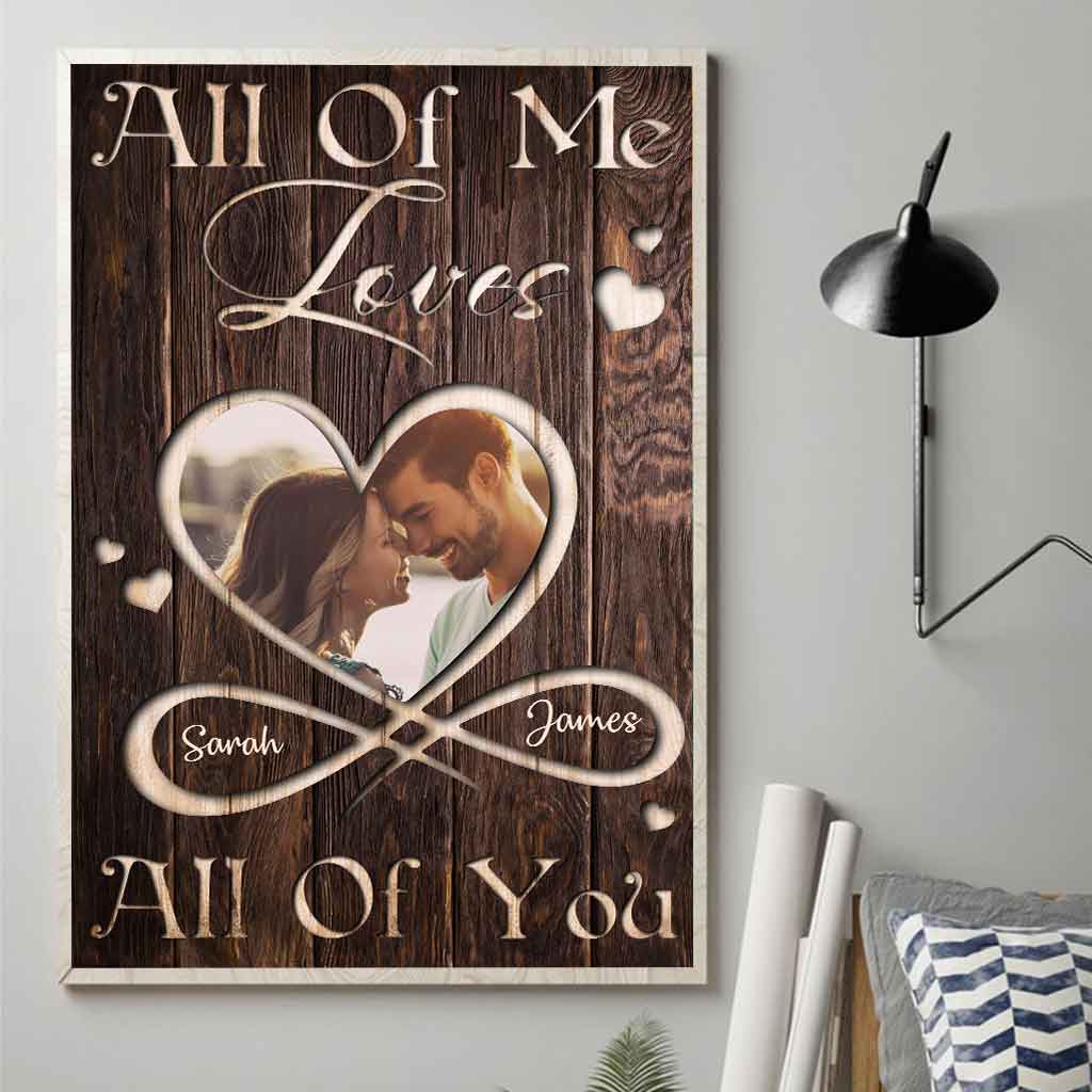 All Of Me Loves All Of You - Personalized Couple Poster