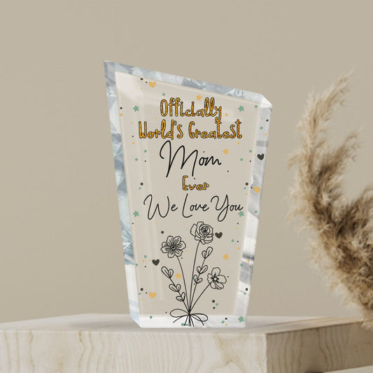 Officiellement la meilleure maman du monde ! – Cadeau pour maman, grand-mère, épouse, papa, grand-père, mari – Plaque acrylique personnalisée.