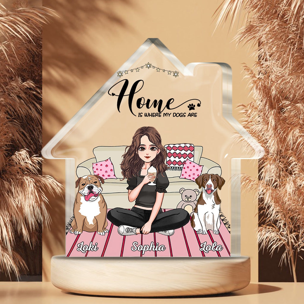 « La maison, c'est là où sont mes chiens » - Plaque acrylique personnalisée en forme de chien pour la fête des mères