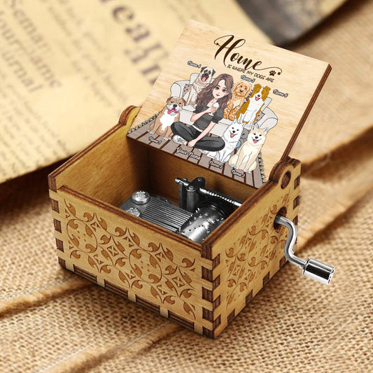 Home Is Where My Dogs Are - Personalized Mother's Day Dog Hand Crank Music Box