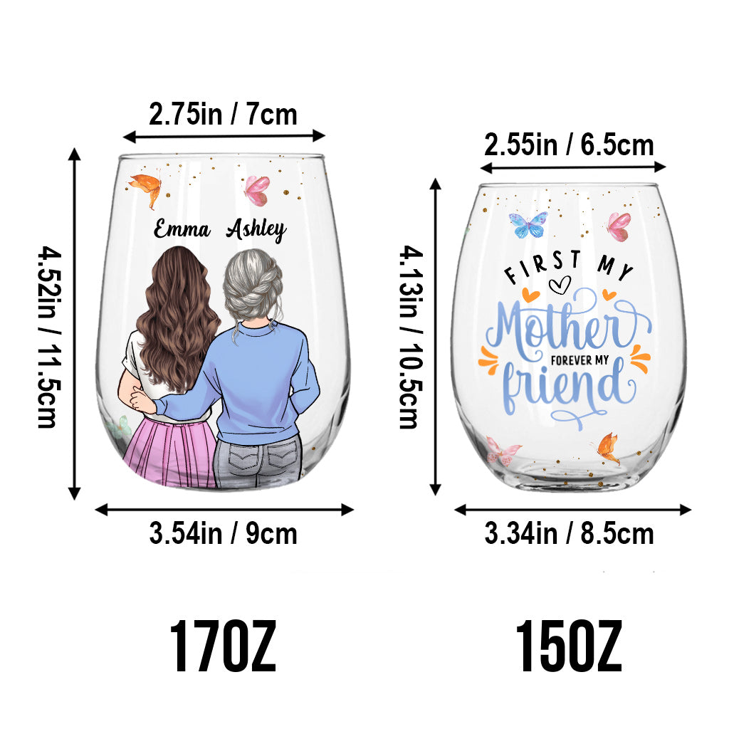 First My Mother - Personalized Mother's Day Mother All Over Wine Glass