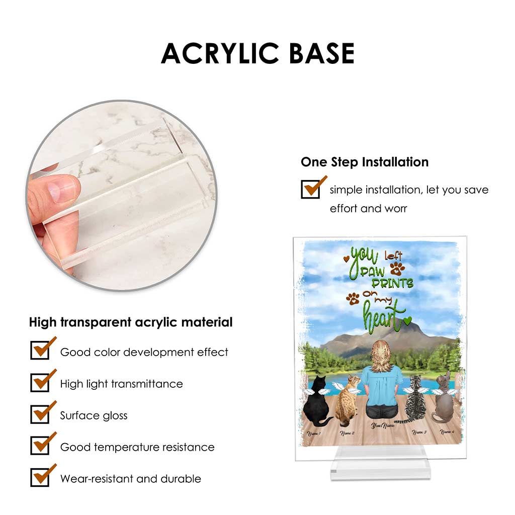 Tu as laissé des empreintes sur mon cœur - Plaque acrylique transparente personnalisée pour chat