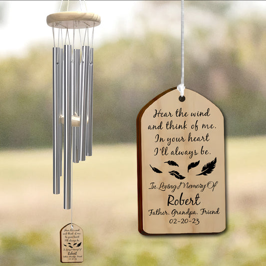 Hear The Wind And Think Of Me - Memorial gift for loss of  - Personalized Wind Chime