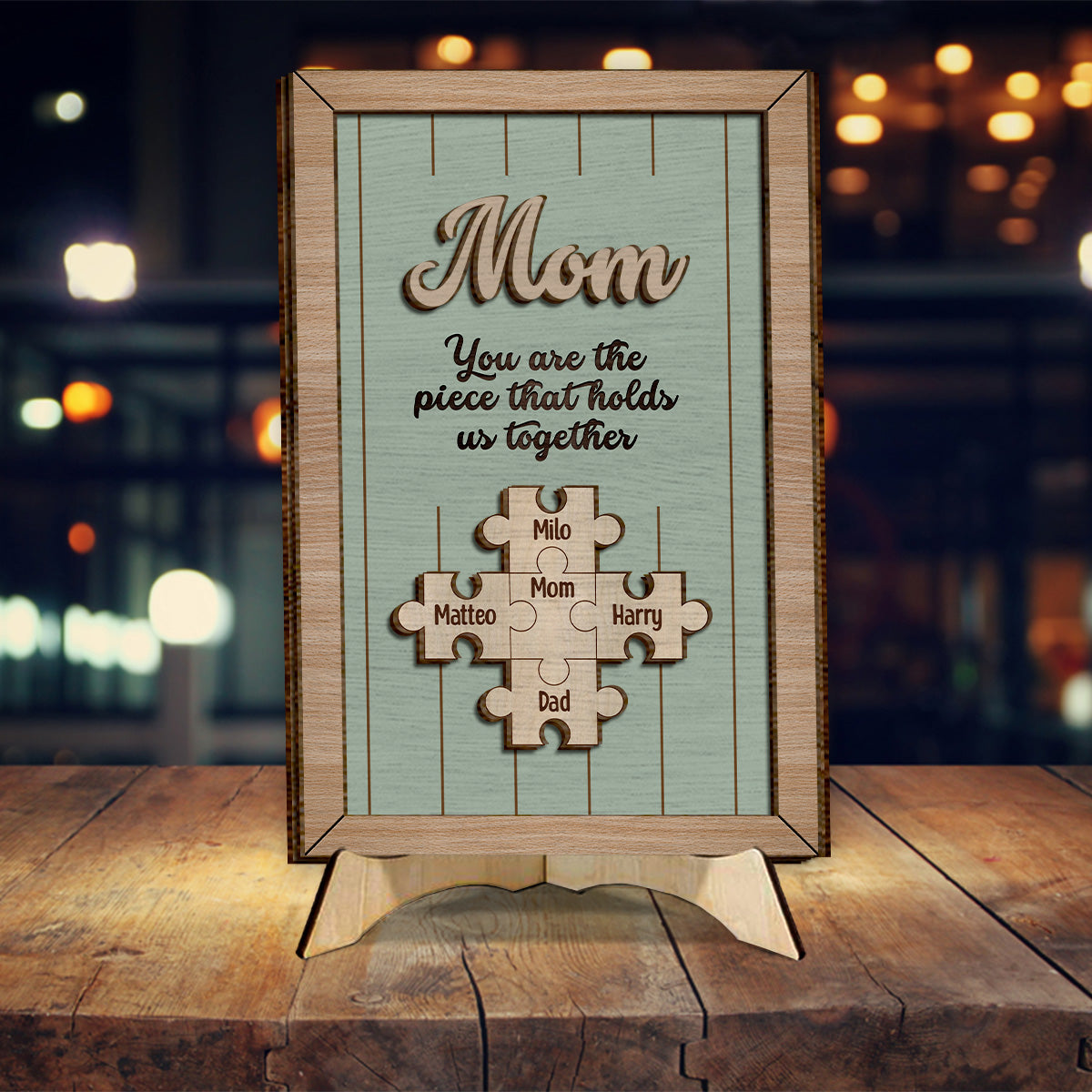 You Are The Piece That Holds Us Together - Personalized Mother 2 Layered Wood Sign / Wood Plaque