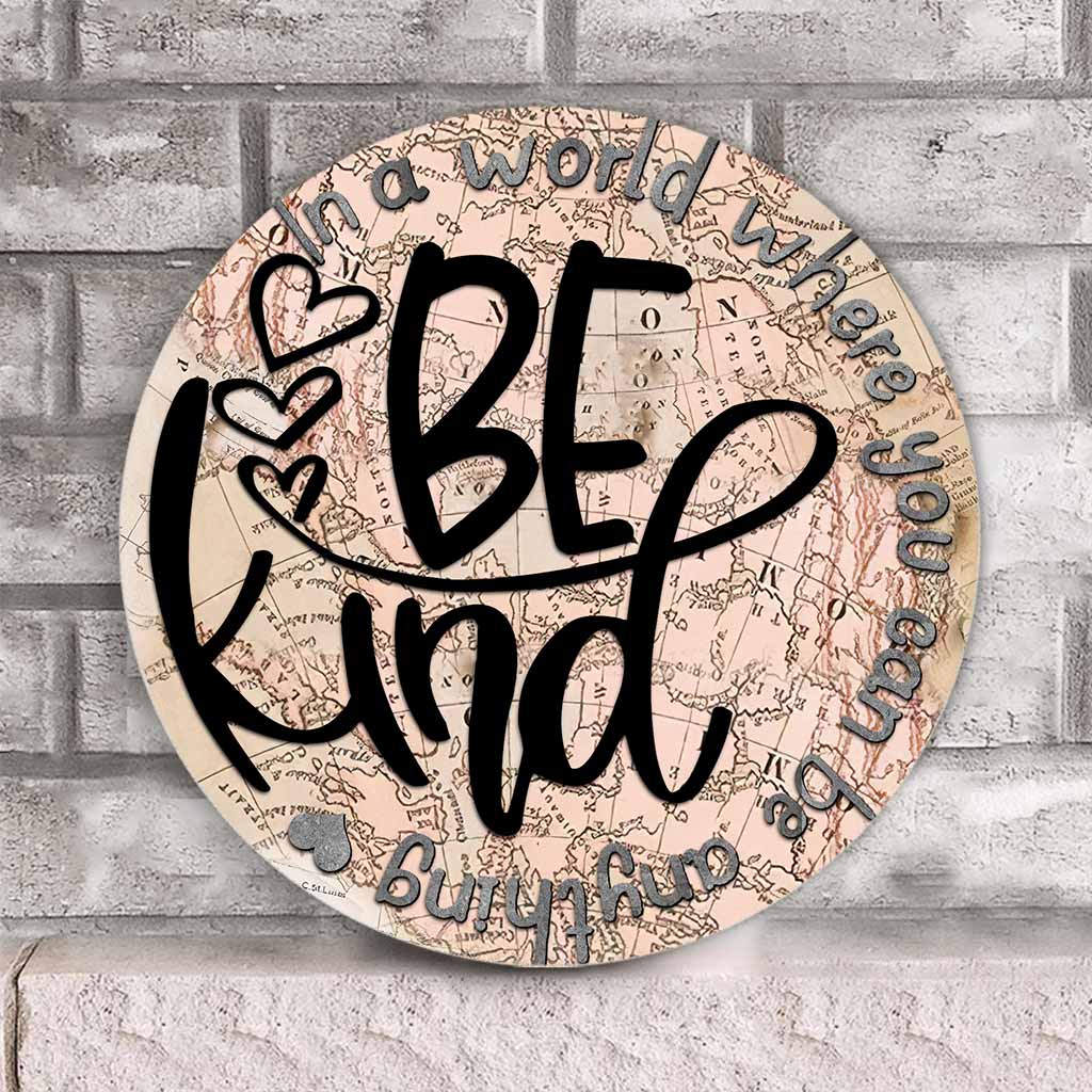 In A World - Teacher Round Wood Sign