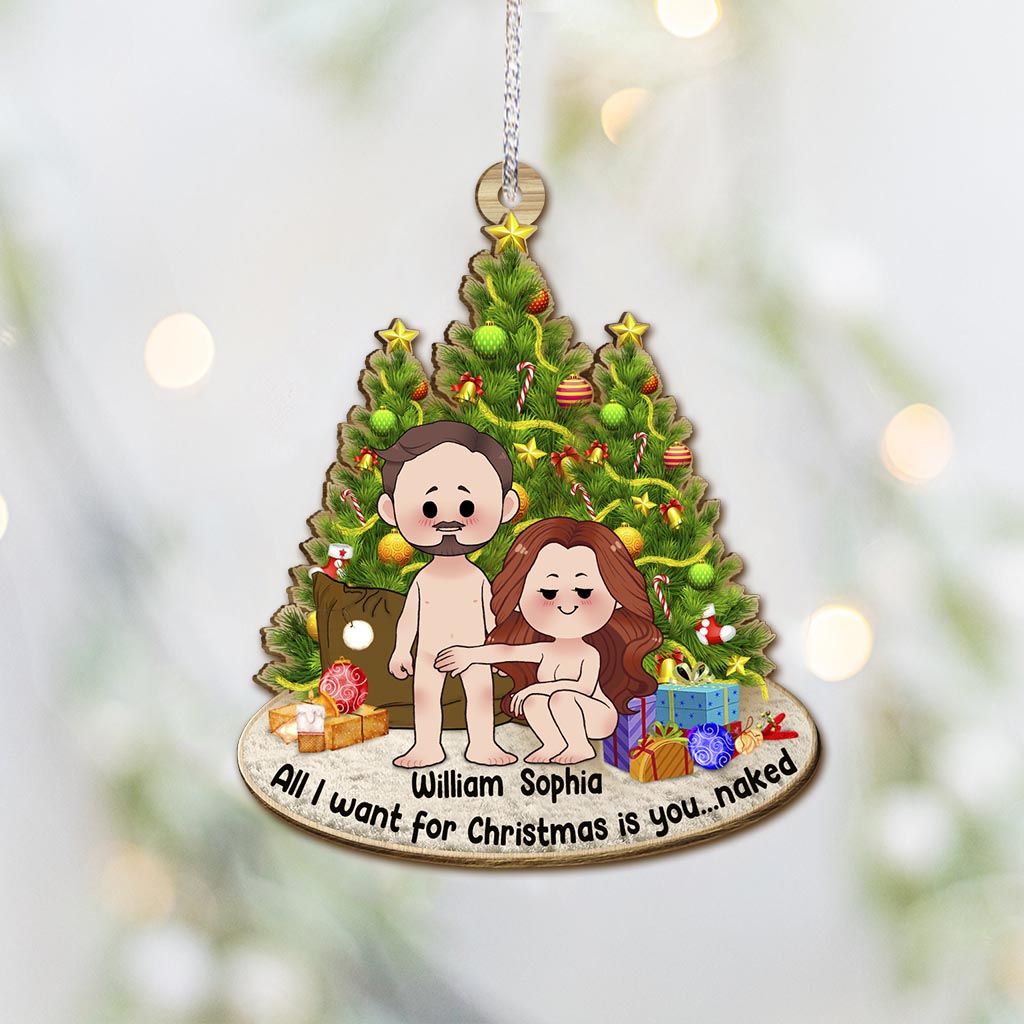 Tout ce que je veux pour Noël, c'est toi - Ornement personnalisé pour couple