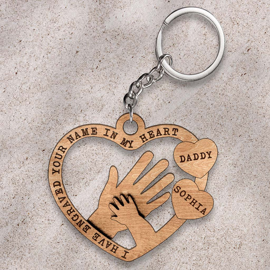 I Have Engraved Your Name In My Heart - Personalized Father's Day Father Keychain (Printed On Both Sides)
