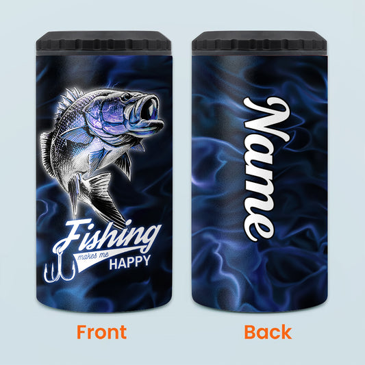 Fishing Makes Me Happy - Personalized Fishing Can Cooler
