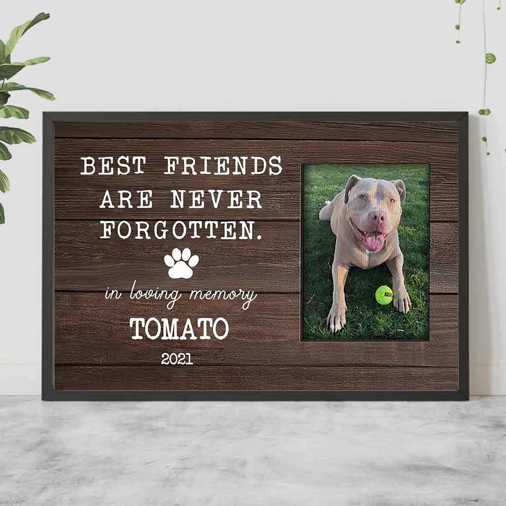 Les meilleurs amis ne sont jamais oubliés - Affiche personnalisée pour chien 102021