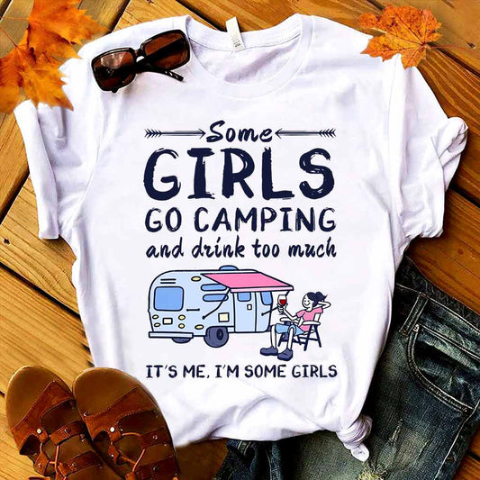 Certaines filles vont camper et boivent trop - T-shirt et sweat à capuche Camping 112021