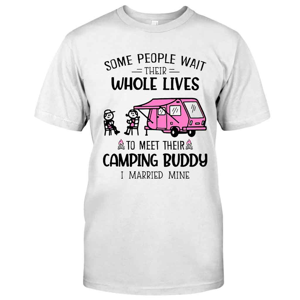 Certaines personnes attendent toute leur vie - T-shirt et sweat à capuche Camping 112021