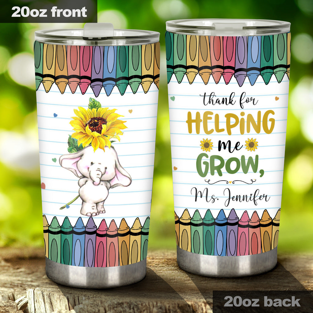 Thank For Helping Me Grow - Personalized Teacher Tumbler