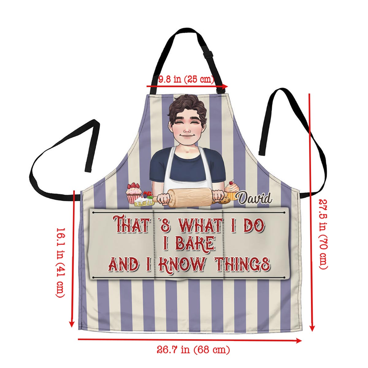 I Bake And I Know Things - Baking gift for mom, dad, daughter, son, girlfriend, boyfriend, wife, husband, sister, brother, friend - Personalized Apron