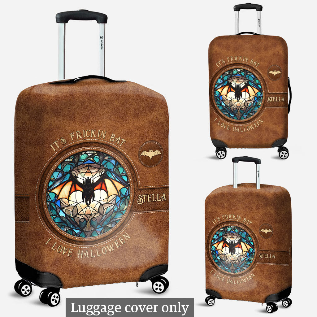 It's Frickin' Bat I Love Halloween - Personalized Witch Luggage Cover