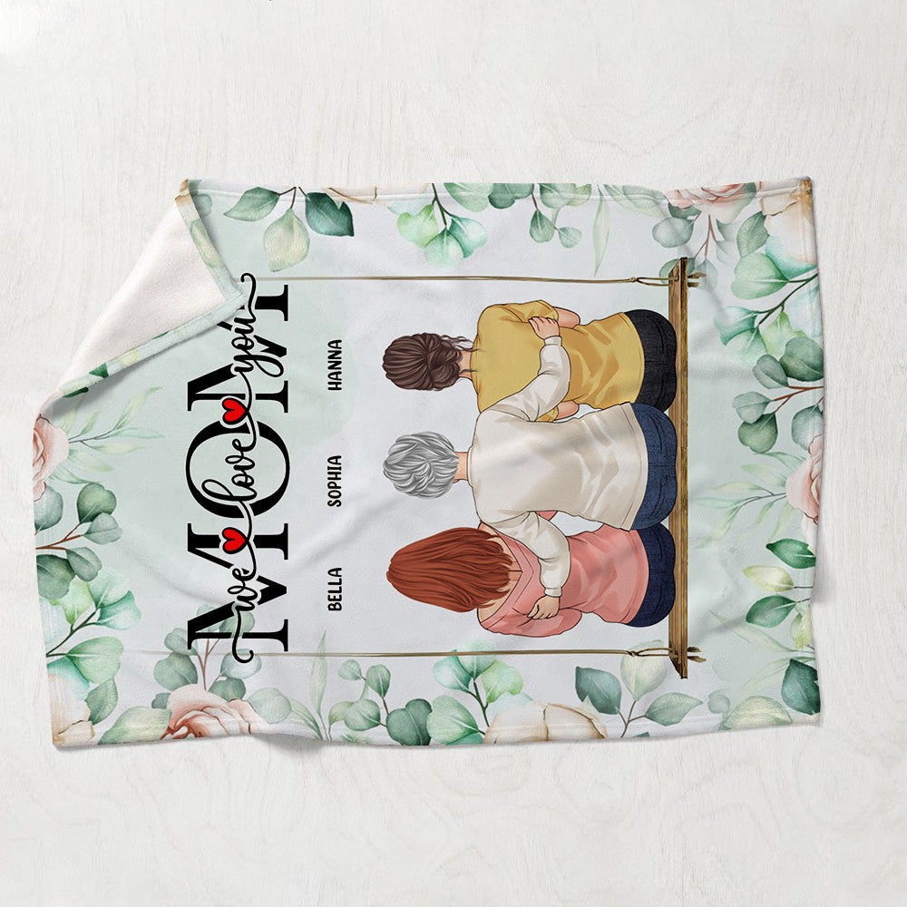 We Love You, Mom - Personalized Mother's Day Mother Blanket