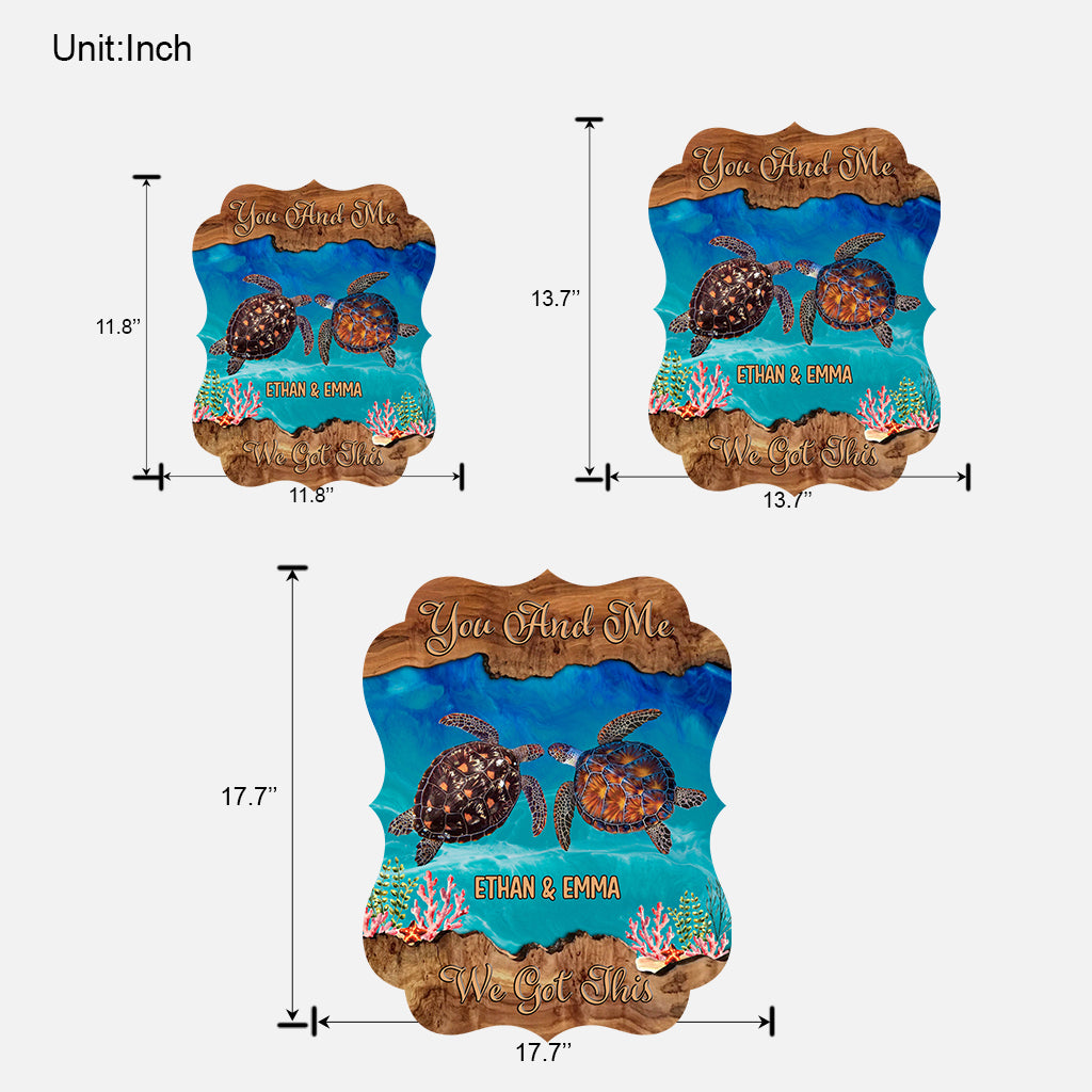 Toi et moi, on gère ! - Panneau en bois personnalisé avec tortue