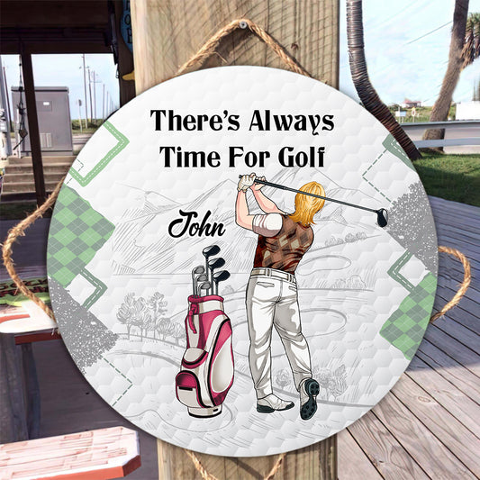 Il y a toujours du temps pour le golf - Panneau en bois personnalisé pour un parcours de golf