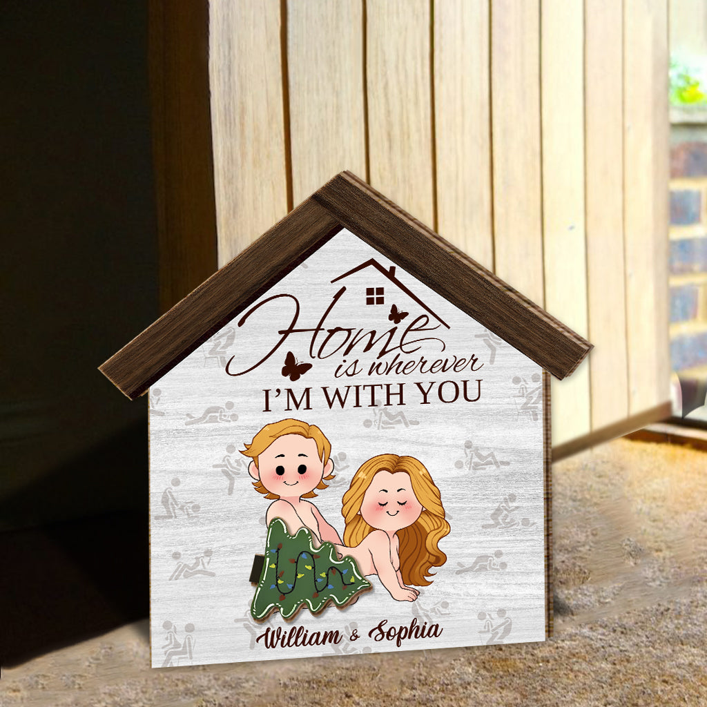 « La maison, c'est là où je suis avec toi » - Panneau en bois interchangeable et personnalisé pour couple