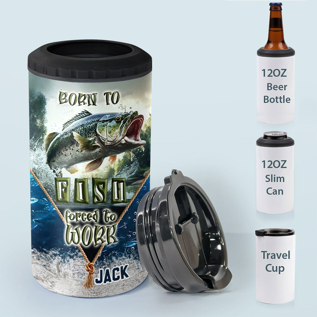 Né pour pêcher, forcé de travailler - Refroidisseur de canettes de pêche personnalisé