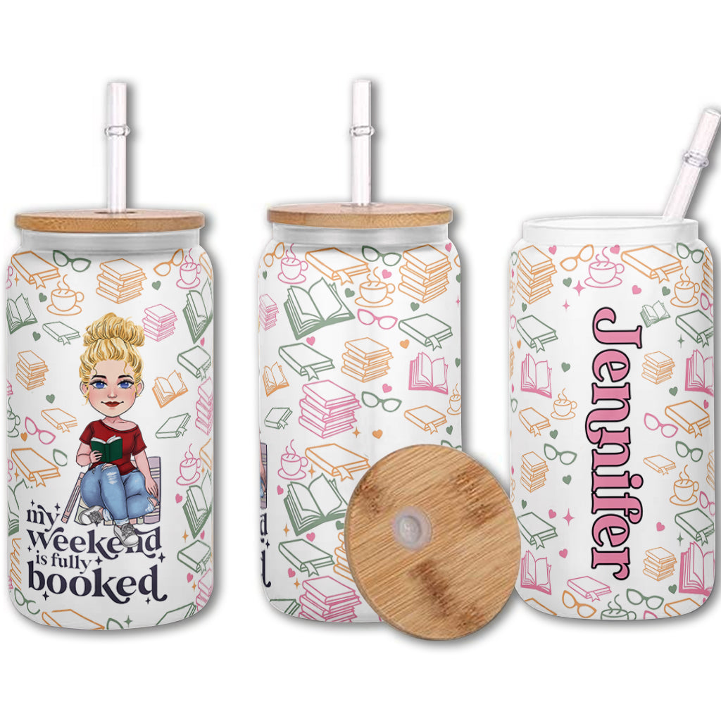 My Weekend Is Fully Booked - Personalized Book Can Glass