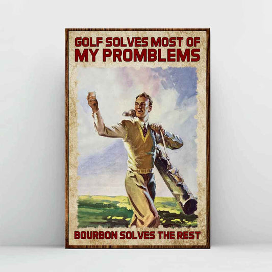 Le golf résout la plupart de mes problèmes - Affiche