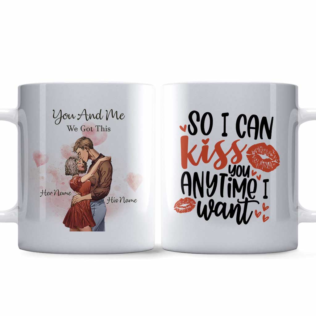 Pour que je puisse t'embrasser quand je veux - Mug personnalisé pour couple