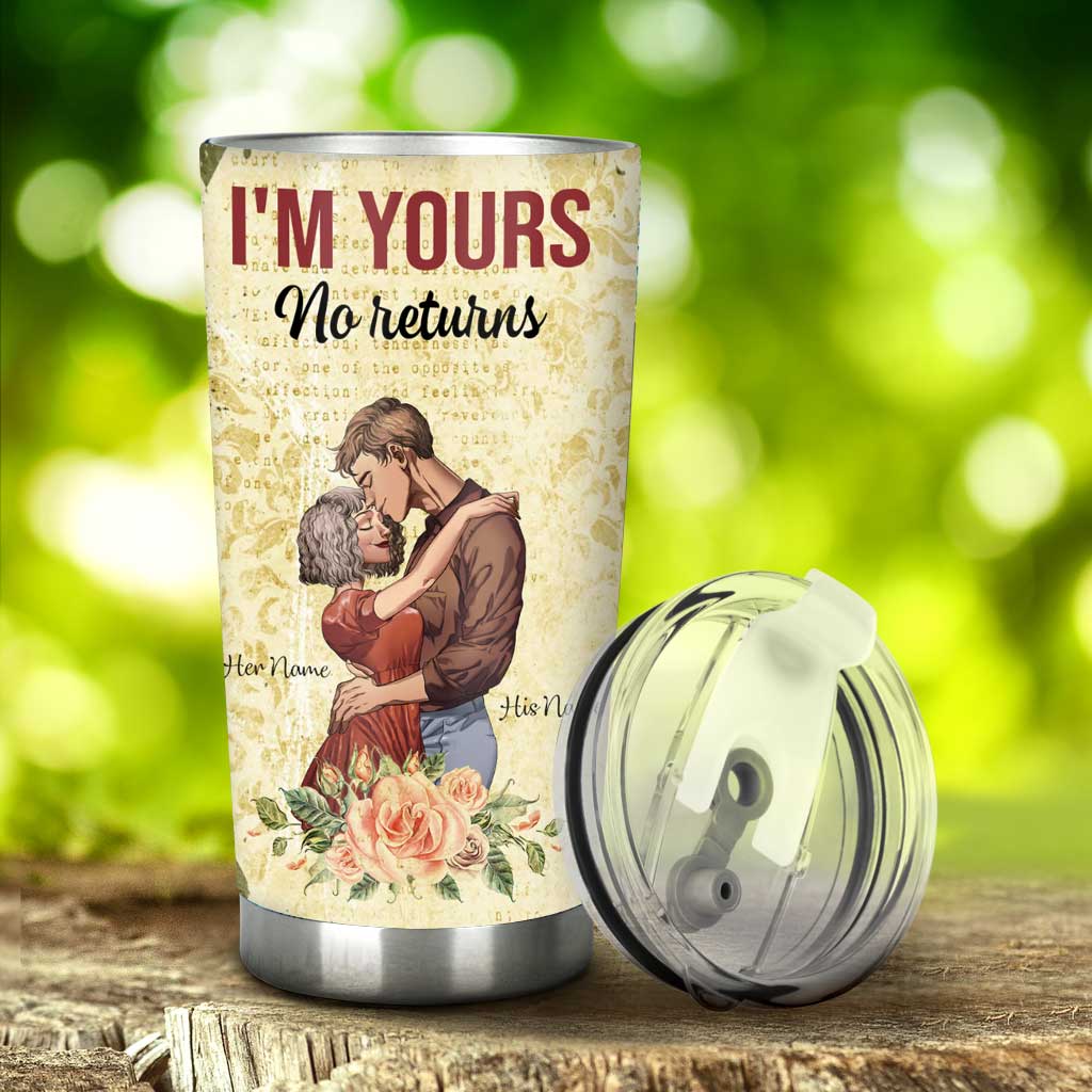 I'm Yours No Returns - Personalized Couple Tumbler