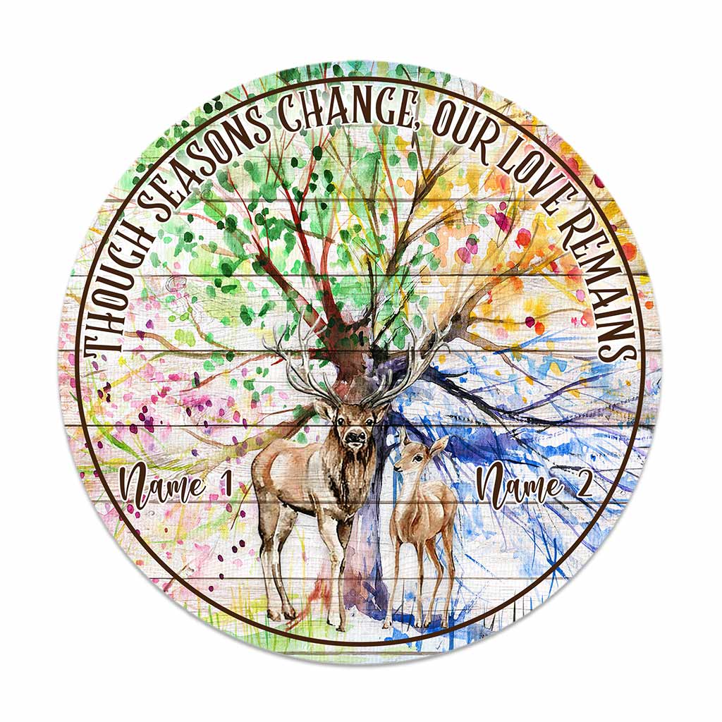 Même si les saisons changent - Panneau rond en bois personnalisé pour couples de chasseurs