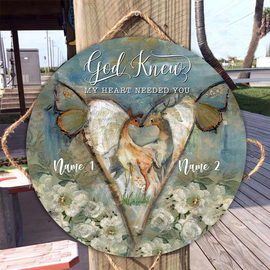 God Knew My Heart - Personalized Couple Hunting Round Wood Sign