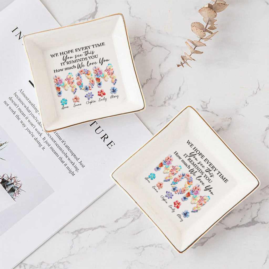 We Love You Floral Mom - Personalized Mother's Day Mother Jewelry Dish