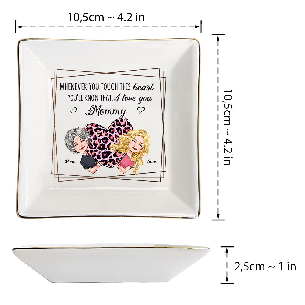 Chaque fois que vous touchez ce cœur - Cadeau pour maman, grand-mère, grand-père, fille, fils, petite-fille, petit-fils, épouse, époux, papa, tante, oncle, sœur, frère - Porte-bijoux personnalisé