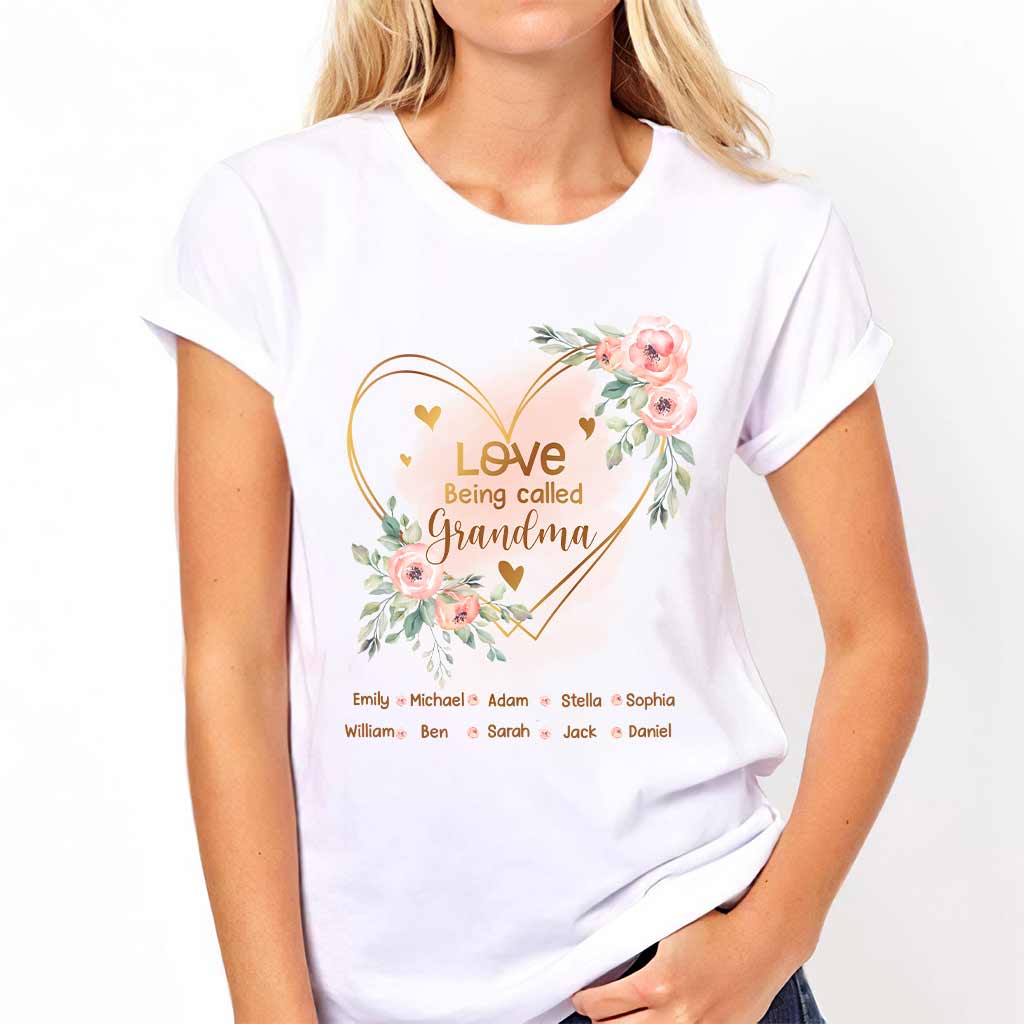Love Being Called Grandma - Personalized Grandma T-shirt and Hoodie