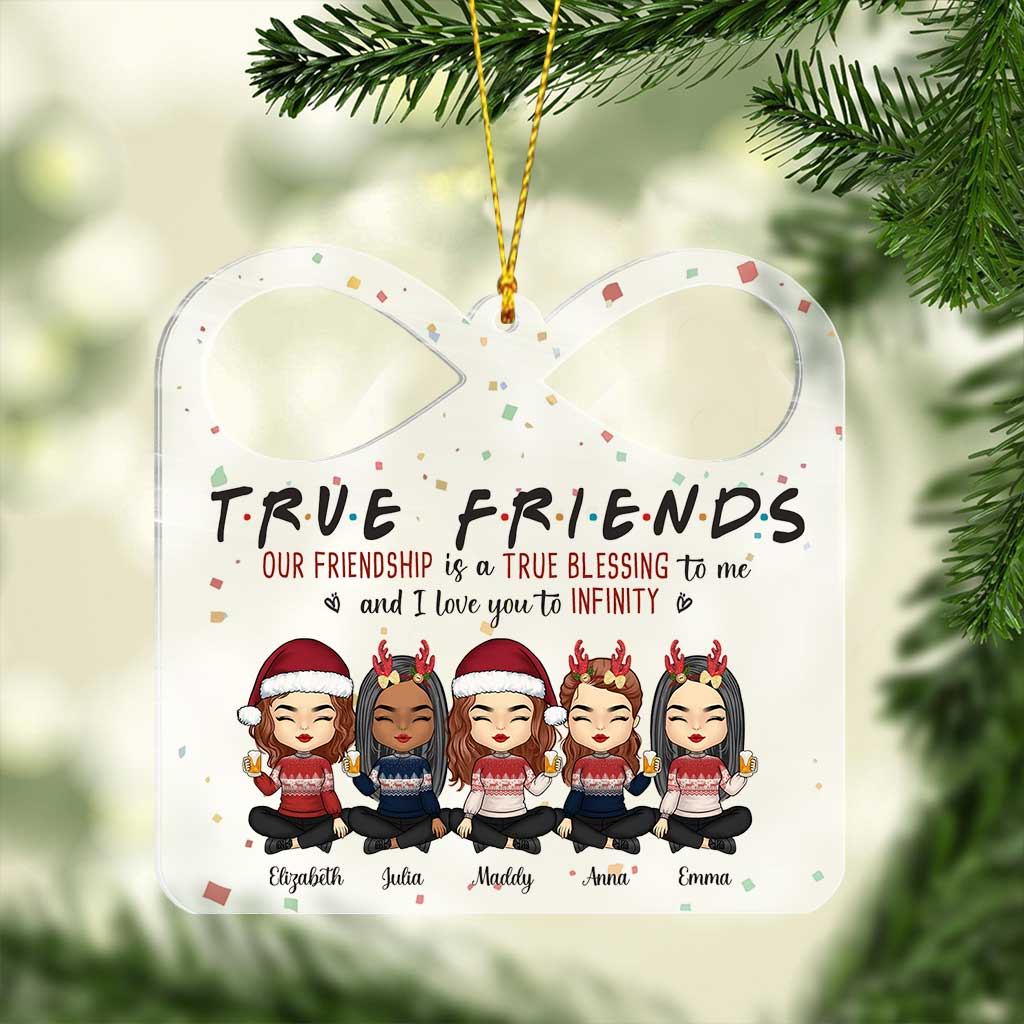 True Friends Our Friendship Is A Blessing - Personalized Bestie Transparent Ornament