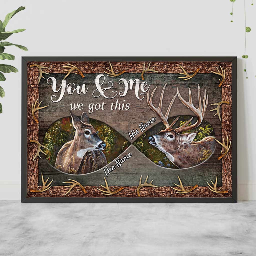 You & Me We Got This - Personalized Hunting Poster