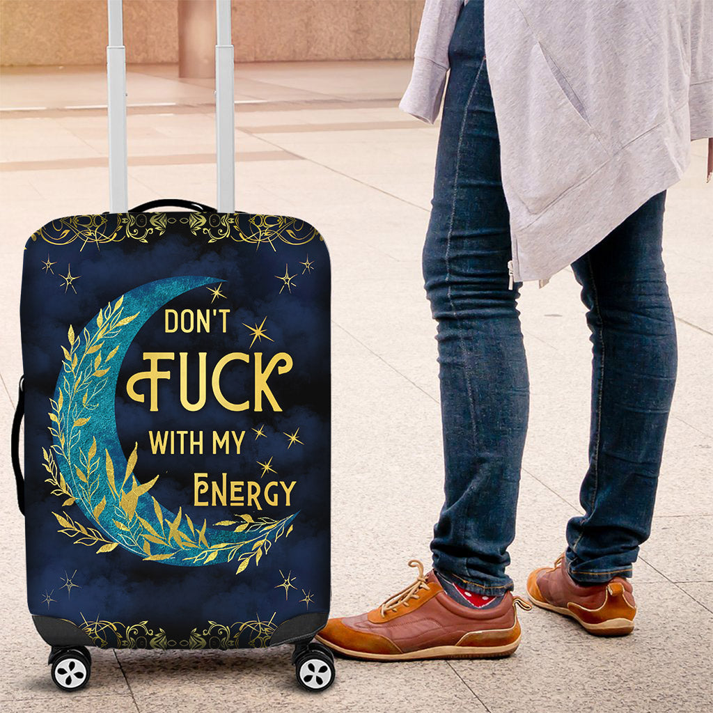 Don't F With My Energy - Personalized Witch Luggage Cover