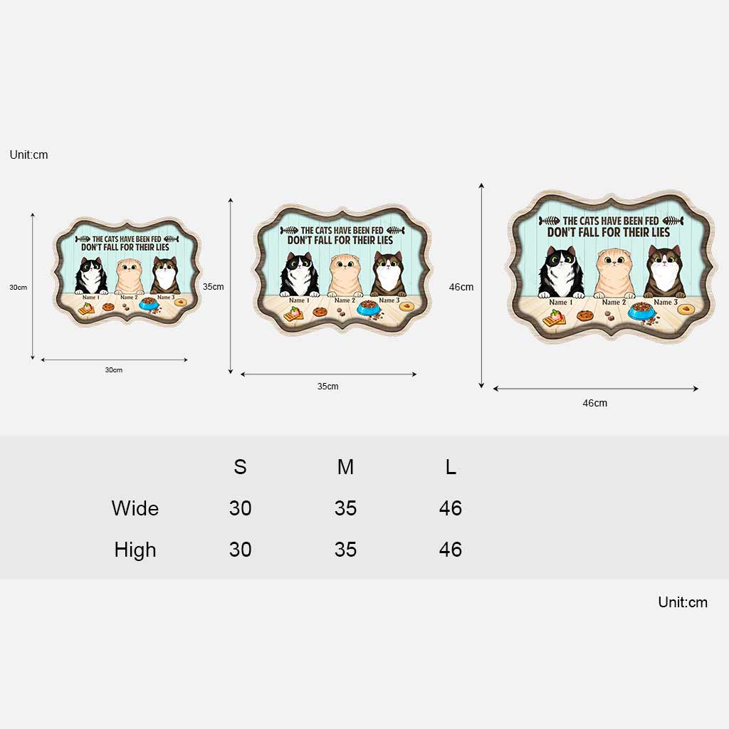 Les chats ont été nourris, ne croyez pas à leurs mensonges - Panneau en bois personnalisé pour chats